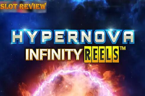 Hypernova Infinity Reels